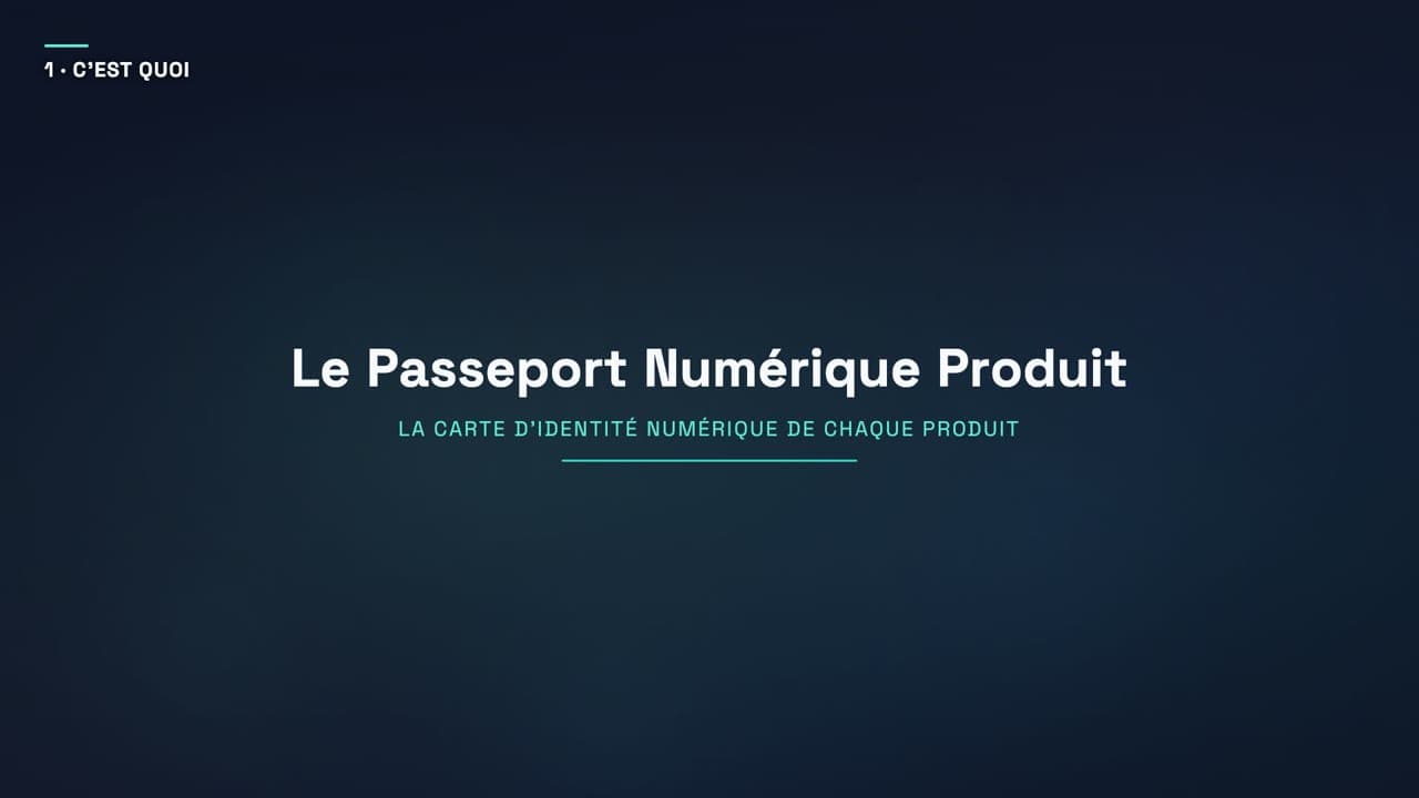 Le Passeport Numérique Produit, expliqué